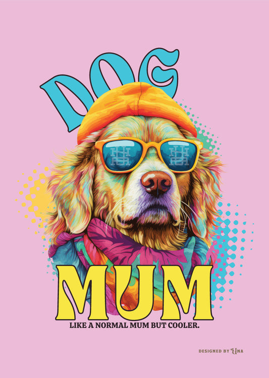 Affiche "Dog Mum"- modèle 2