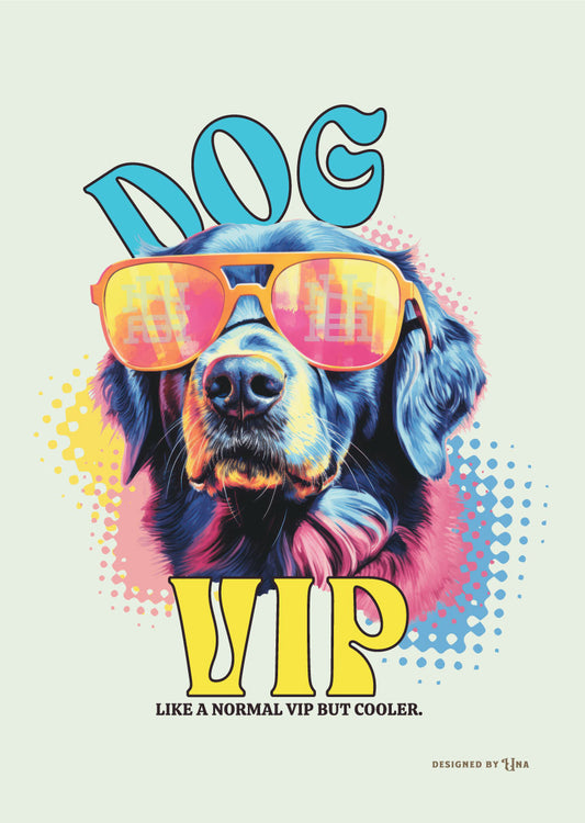Affiche "Dog VIP"-